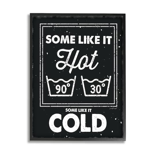 Stupell Industries Some Like It Hot Phrase Family Laundry Humor in Frame Wall Art